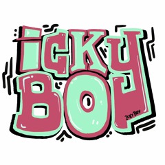 ICKY BOY | PIPE-UP