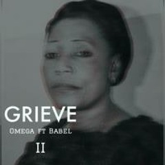 Grieve ft Babel(Part Two)