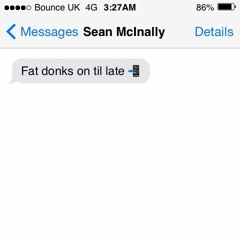 Sean McInally - Fat Donks On 'Til Late (2022)