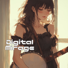 Digital Mirage  (High-Res Deluxe Remaster)