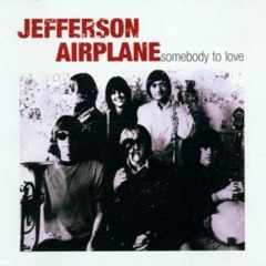 Somebody to Love - Jefferson Airplane REMIX Preview