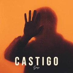 Castigo(Prod. ZBeatz)