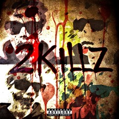 2killz