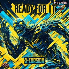 X-Cursion - Ready For It