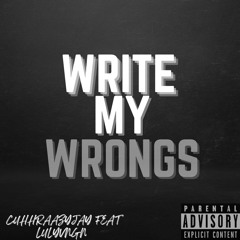 Write My Wrongs ft Lul Yvngn