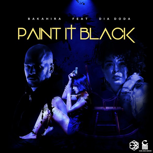 Bakahira feat Dia Doda - Paint It Black