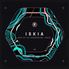Iskia - Ways Of The Underground