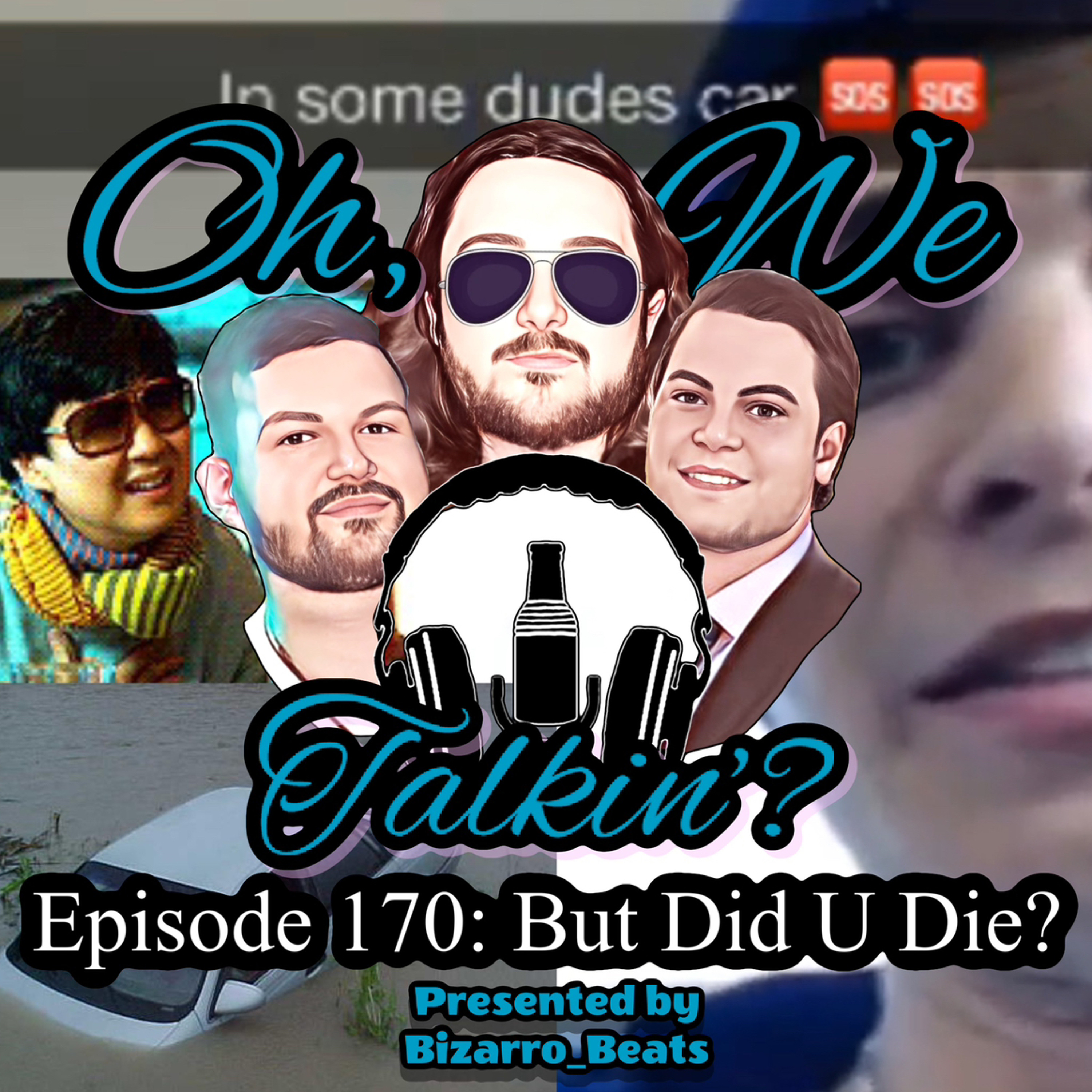 Ep. 170: But Did U Die? episode artwork