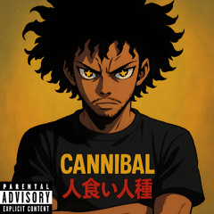cannibal (prod. eggacion)
