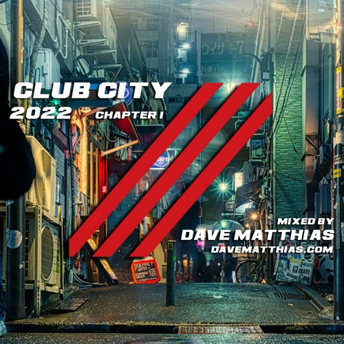 Club City 2022 | Chapter 1