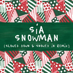 Snowman (Slowed Down)