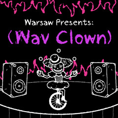 Wav Clown [FREE DL]