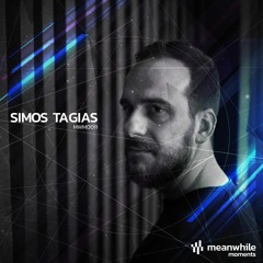 Meanwhile Moments 011 - Simos Tagias