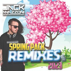 Jack Mazzoni Spring Pack Remixes 2023