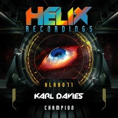 HLXR071 - Karl Davies - Champion (Clip) OUT NOW!!!!