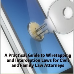 PDF read online Interception: A Practical Guide to Wiretapping and Interception Laws for Civil a