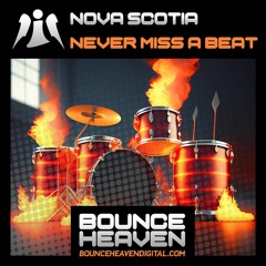 Nova Scotia - Never Miss A Beat
