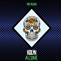 Dj Kolyn - Alone [FREE DOWNLOAD]