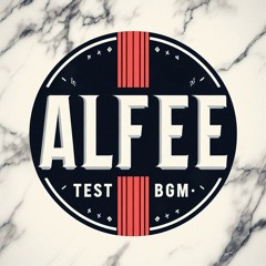 ALFEE x 1分で名盤｢FOR YOUR LOVE｣ - BGM-TEST版 Chapter001