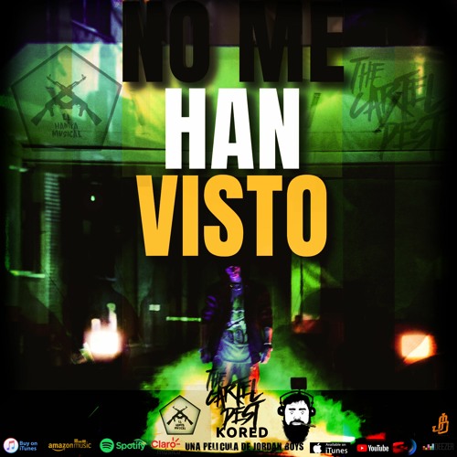 NO ME HAN VISTO -KORED