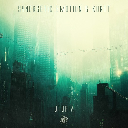 Synergetic Emotion & Kurtt - Utopia (Original mix)