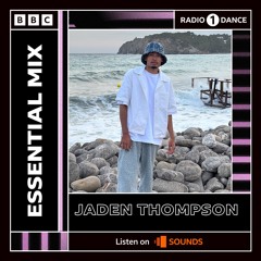 Jaden Thompson - BBC Radio 1 Essential Mix (22/06/24)
