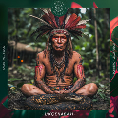 PREMIERE: Ancestrall, Xico - Ukoenabah [The Magic Sun]