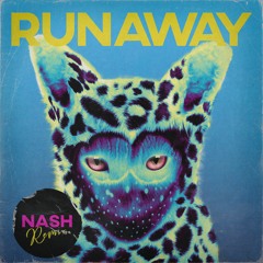 Galantis - Runaway (NASH Remix)