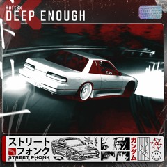 Røft3x - Deep Enough