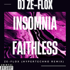 DJ ZE-FLOX Hyper Techno INSOMNIA REMIX