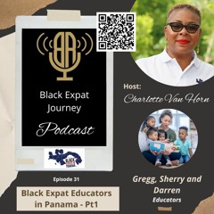 Black Expat Educators in Panama - Pt 1