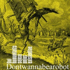 Qui humanitatis sensu unius existentiae