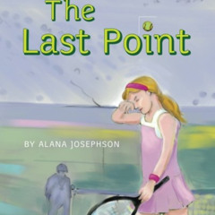 [ACCESS] EPUB 📧 The Last Point by  Alana Josephson EPUB KINDLE PDF EBOOK