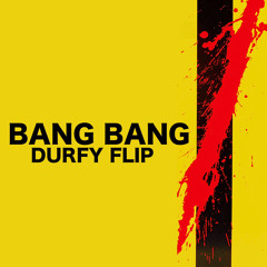 Nancy Sinatra - Bang Bang (DURFY FLIP)
