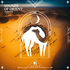 Karno B - Sounds Of Orient (Cafe De Anatolia)