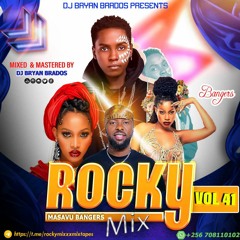 Rocky Mixxx Vol 41 Masavu Ga Muzabbibu 2024[Dj Bryan Brados].mp3