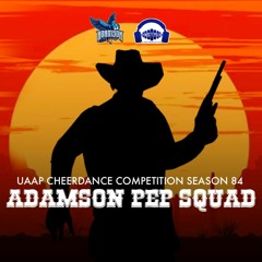 UAAP Cheerdance Competition Season 84 - Adamson Pepsquad "Cowboy Theme"
