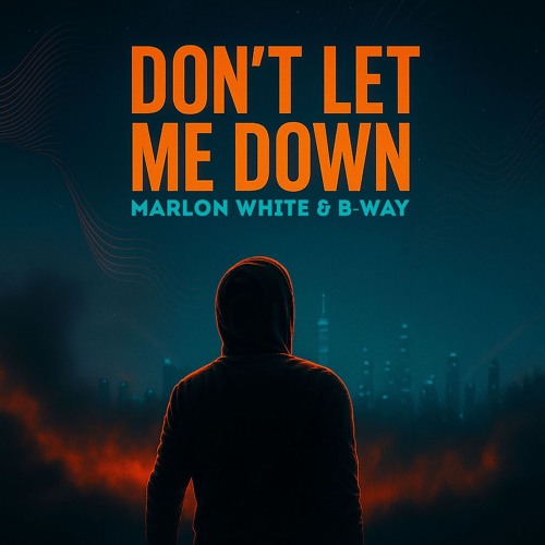 Don't Let Me Down (Radio Edit)