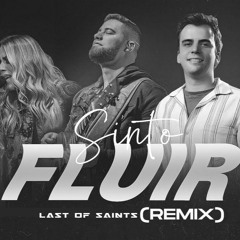 DJ PV, Marcelo Markes, Casa Worship - Sinto Fluir (Last Of Saints Remix)