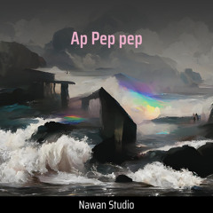 Ap Pep Pep (Remix)