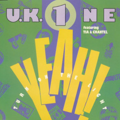 U.K. One Featuring Tia & Chantel - Yeah! (Bootleg)