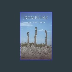 Read^^ 📖 Compline Unlimited