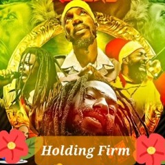 Holding Firm (Conscious Reggae Mix)