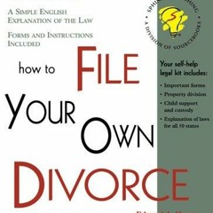 PDF How to File Your Own Divorce: With Forms (Legal Survival Guides)