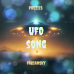 PREZI13 X FABIANSKY - "UFO SONG" 🛸 ( Prod. by Tim House )
