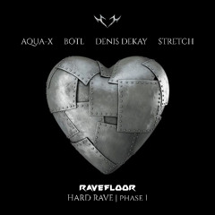 RAVEFLOOR | HARD RAVE - PHASE 1