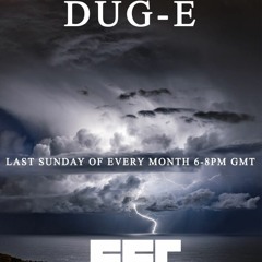 Dug - E FSR Show Feb 2024