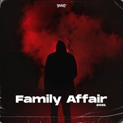 Family Affair (2021 Remix)