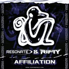 Resonate & Rifty - Affiliation (Original Mix)