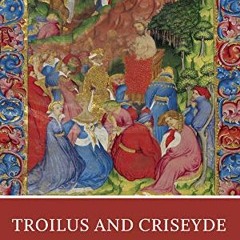 [ACCESS] EBOOK 📭 Troilus and Criseyde: A Norton Critical Edition (Norton Critical Ed